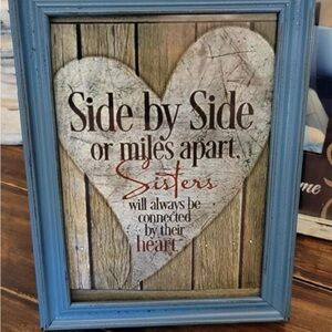 Farmhouse Sisters Heart picture 5x7 w/frame